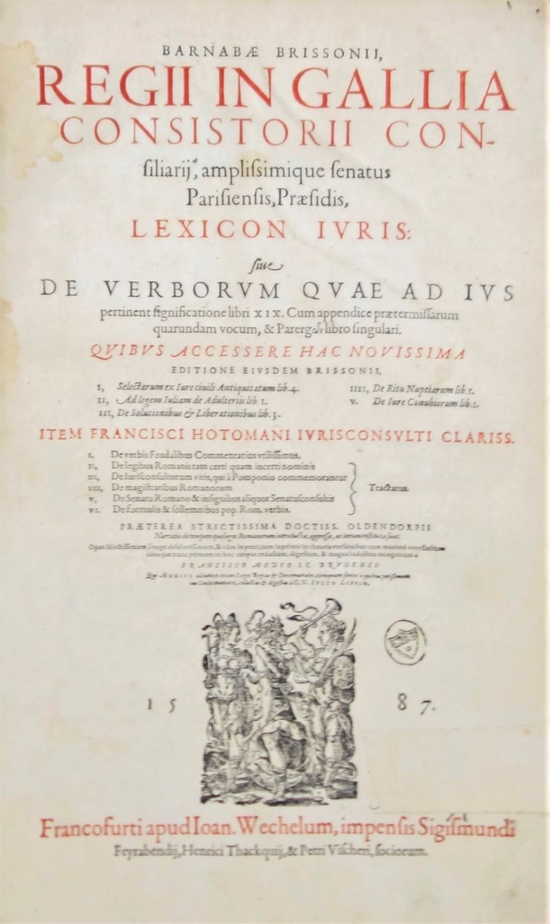 BRISSON,B., Lexicon iuris. Frankfurt 1587