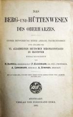 KLOCKMANN u.a. (Hg.), Berg- u. Hütttenwesen Oberharz. Stuttgart 1895