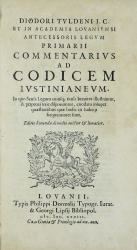 Tuldenus, Commentarius ad Codicem Iustinaneum. 02.A. Löwen 1633. TB