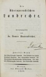 Maurenbrecher, Rheinpreuß. Landrechte. 2 Bde. Bonn 1830-31. TB