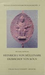 MATSCHA, Heinrich I. von Müllenark. Siegburg 1992