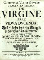 Grupen, Tractatio Iuridica de Virgine. Lemgo 1716