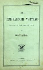 LOTMAR, Der unmoralische Vertrag. Leipzig 1896