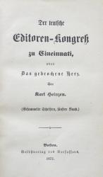 HEINZEN, Editoren-Kongreß zu Cincinnati. Boston 1872