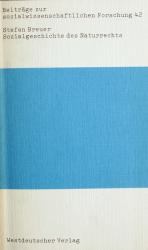 Breuer, Sozialgeschichte des Naturrechts. Opladen 1983