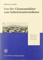 LAUFER, Johannes, Deutsche Spiegelglas AG. Stuttgart 1997. Karton