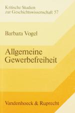 VOGEL, Barbara, Allgemeine Gewerbefreiheit in Preußen. Göttingen 1983. Einband