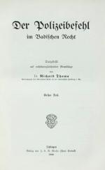 THOMA, Der Polizeibefehl im Badischen Recht. Tübingen 1906