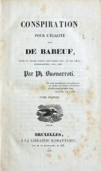 Buonarroti, Conspiration pur l'Égalité dite de Babeuf. 2 Bde. in 1. Brüssel 1828. Titel