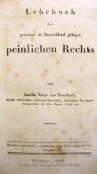 Feuerbach, Lehrbuch des peinlichen Rechts. 9.A. Giessen 1826