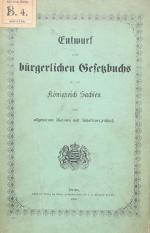 Sachsen: ENTWURF BGB. Dresden 1860