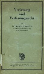 SMEND, Verfassung und Verfassungsrecht. München 1928
