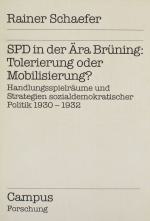 SCHAEFER, SPD in der Ära Brüning. Frankfurt/M. 1990