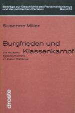 MILLER, Burgfrieden und Klassenkampf. Düsseldorf 1974