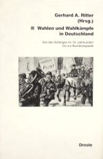RITTER, Wahlen und Wahlkämpfe. Düsseldorf 1997