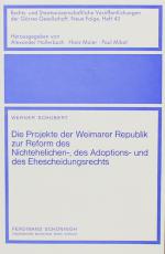SCHUBERT, Die Projekte der Weimarer Republik. Paderborn 1986