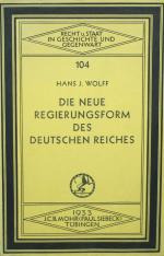 WOLFF, Die neue Regierungsform des Dt. Reiches. Tübingen 1933